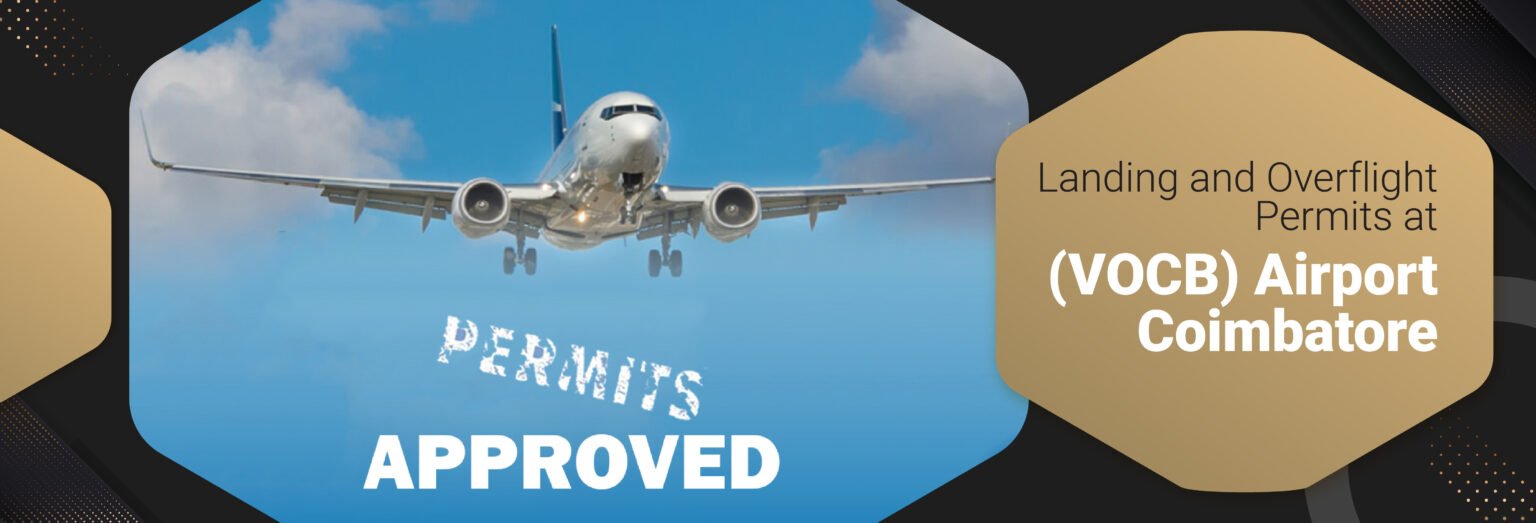 Flight Landing Permit at VOCB Coimbatore Airport