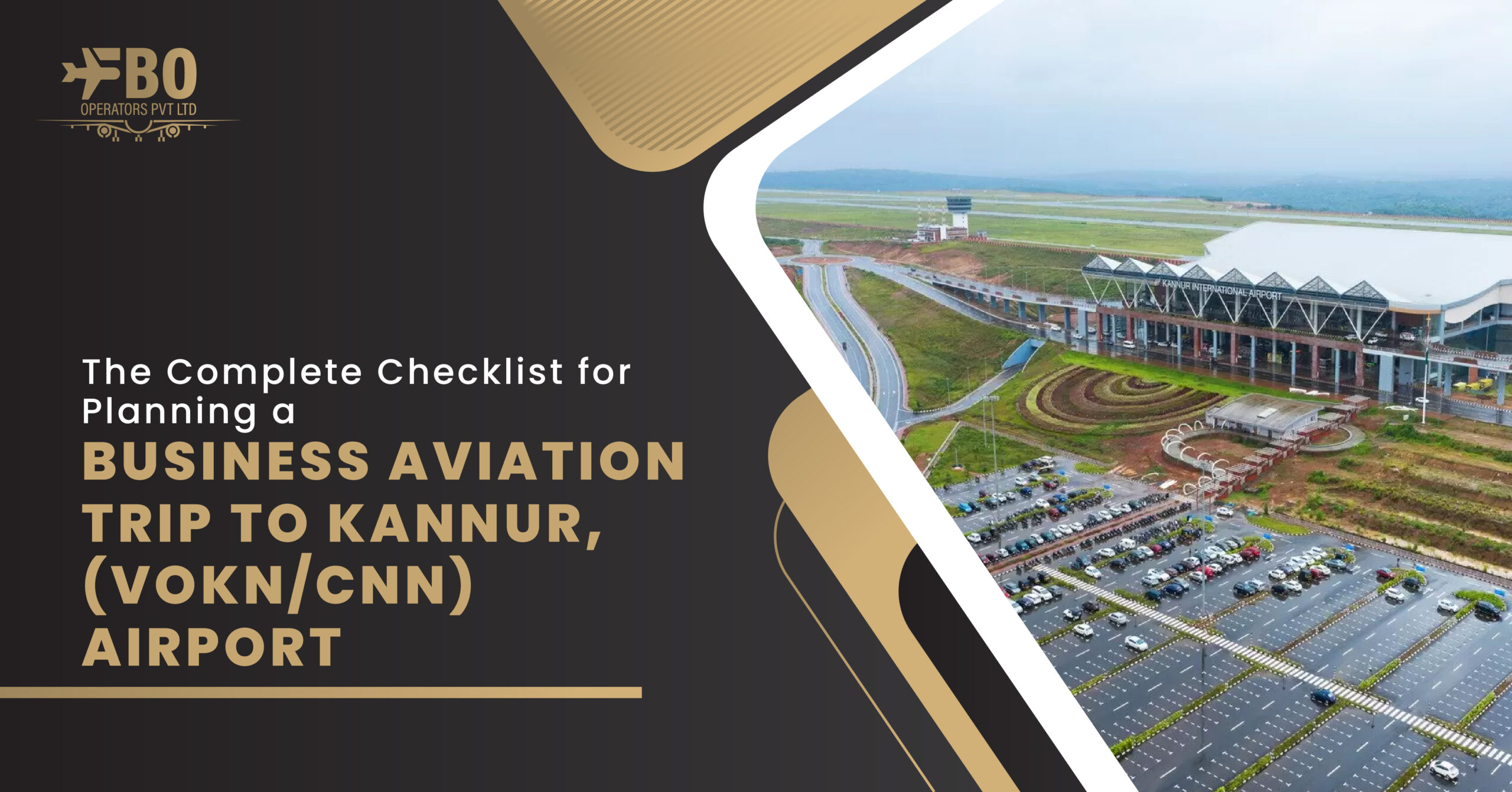 The Complete Checklist for Planning a Business Aviation Trip to Kannur, India (VOKN Airport/CNN Airport)