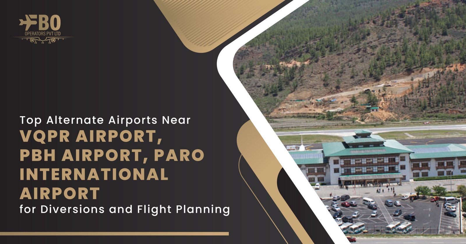 Top Alternate Airports Near VQPR Airport, PBH Airport, Paro International Airport for Diversions and Flight Planning
