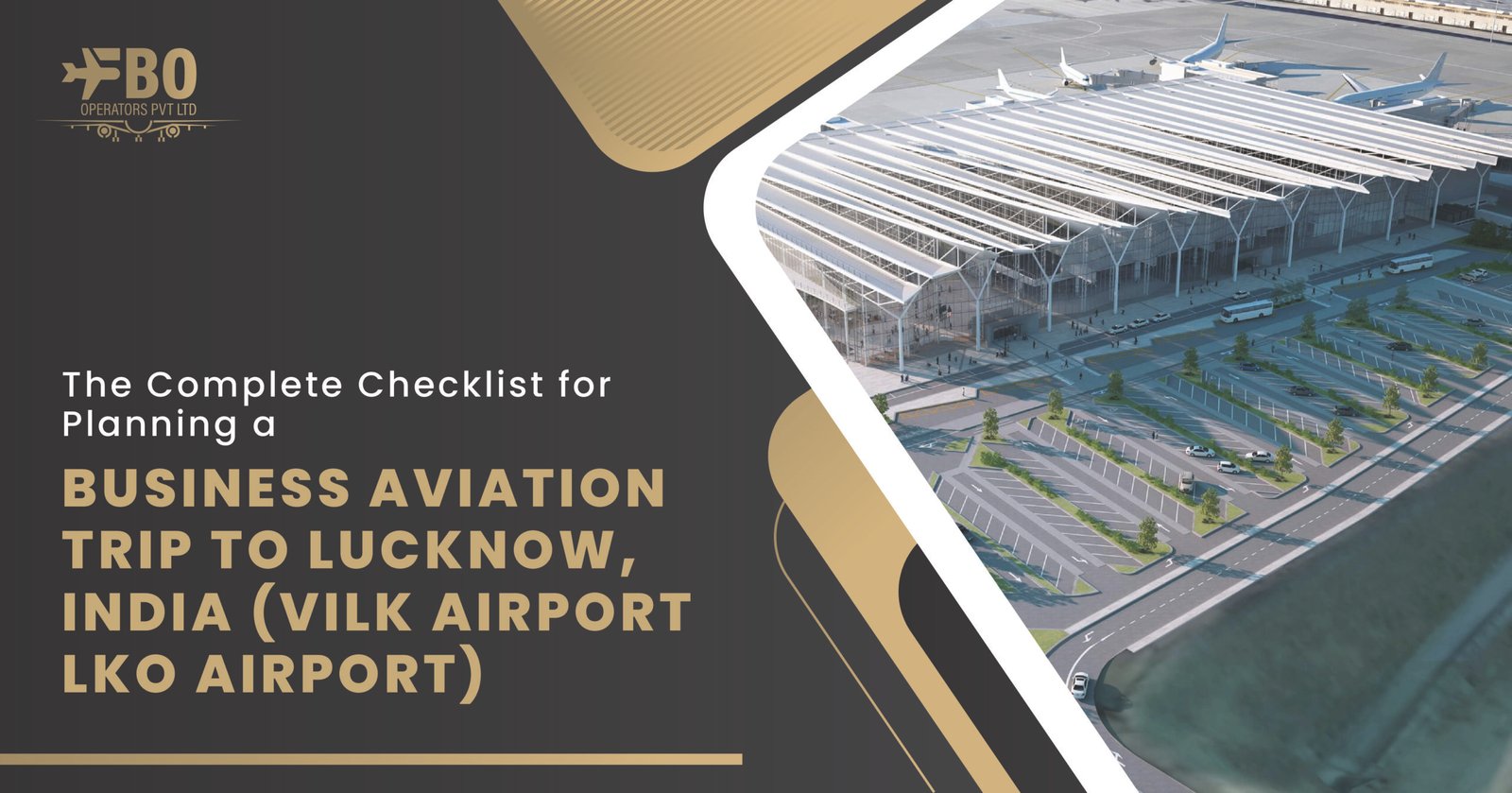 The Complete Checklist for Planning a Business Aviation Trip to Lucknow, India (VILK Airport/LKO Airport)