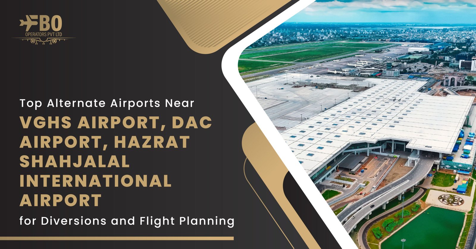 Top Alternate Airports Near VGHS Airport, DAC Airport, Hazrat Shahjalal International Airport for Diversions and Flight Planning